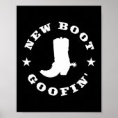 Funny New Boot Goofin Cowboy Boot Meme Quote Long  Poster (Vorne)
