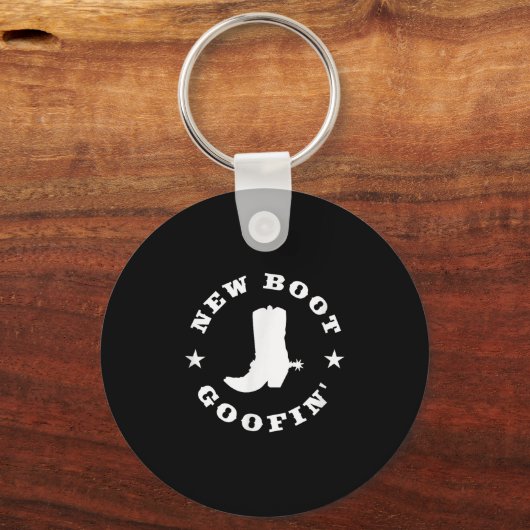 Funny New Boot Goofin Cowboy Boot Meme Quote Schlüsselanhänger (Vorderseite)