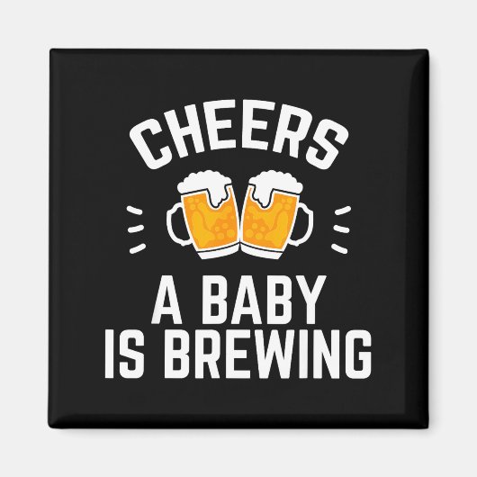 Funny New Dad Baby Shower Cheers A Baby Is Brewing Magnet (Vorne)
