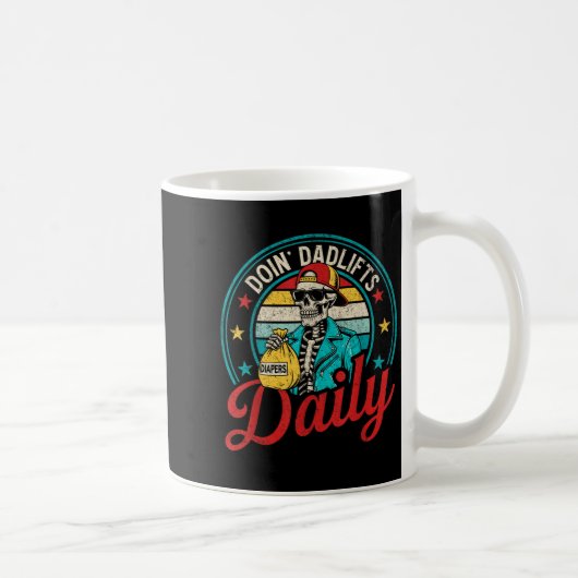 Funny New Dad Doin' Dadlifts Daily Men Fathers Day Kaffeetasse (Rechts)
