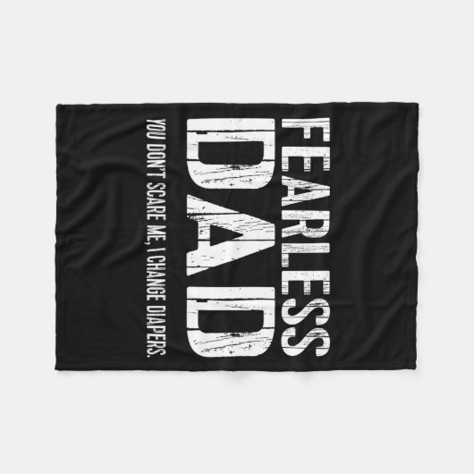 Funny New Dad _ Fearless Dad I Change Diapers Tee  Fleecedecke (Vorderseite (Horizontal))
