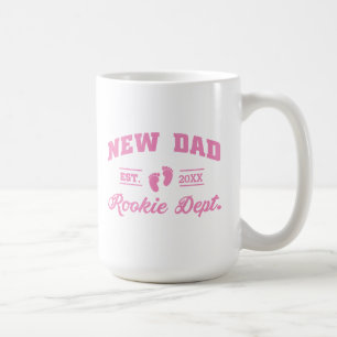 Funny New Dad Girl Your Year Kaffeetasse
