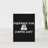 Funny New Dad Prepared For Diaper Duty Saying Quot Karte (Vorderseite)