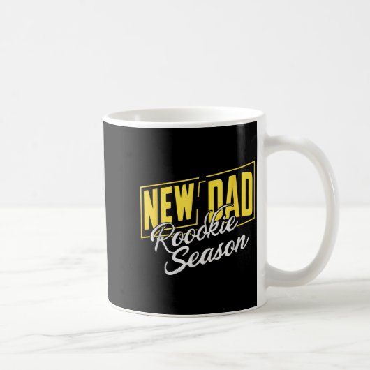 Funny New Dad Rookie Season Proud Fathers First Ti Kaffeetasse (Rechts)