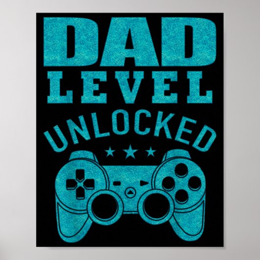 Funny New Dad Shirt Dad Level Unlocked Day Tee Shi Poster (Vorne)