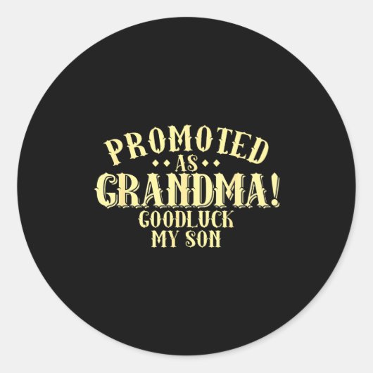 Funny New Grandma Promotion Quote Grandmother Humo Runder Aufkleber (Vorderseite)
