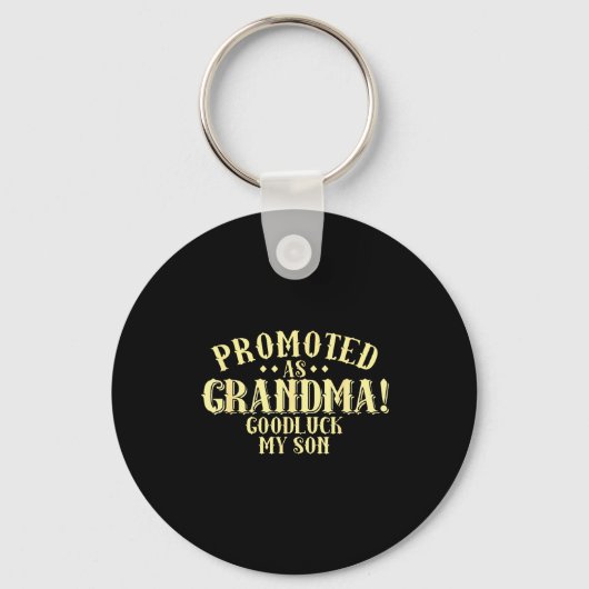 Funny New Grandma Promotion Quote Grandmother Humo Schlüsselanhänger (Vorderseite)