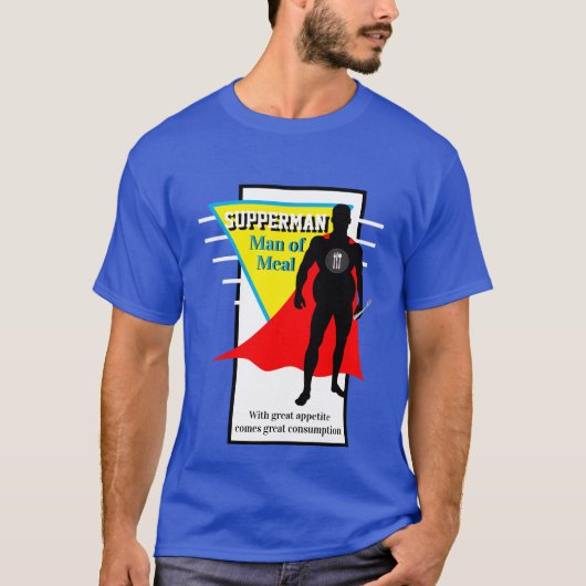 Funny new Graphic SUPPERMAN MAN OF MEAL T-Shirt (Vorderseite)