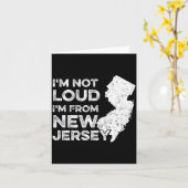 Funny New Jersey , I'm Not Loud I'm From New Jerse Karte (Gelbe Blume)