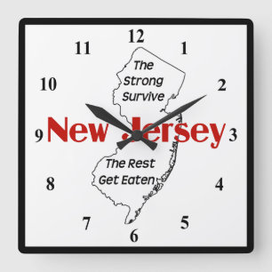 Funny New Jersey: Strong Survive Rest Get Eaten Quadratische Wanduhr