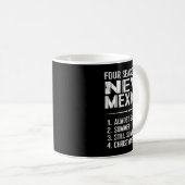 Funny New Mexico Hot Weather Tee_ Four Seasons In  Kaffeetasse (VorderseiteRechts)