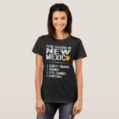 Funny New Mexico Hot Weather Tee_ Four Seasons In  T-Shirt (Vorne ganz)
