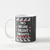 Funny New Parent Christmas Tee No More Silent Nigh Kaffeetasse (Links)