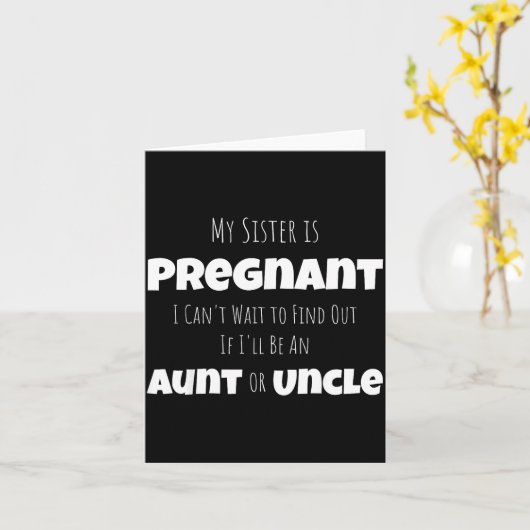 Funny New Uncle Aunt Baby Announcement Sister Gend Karte (Gelbe Blume)