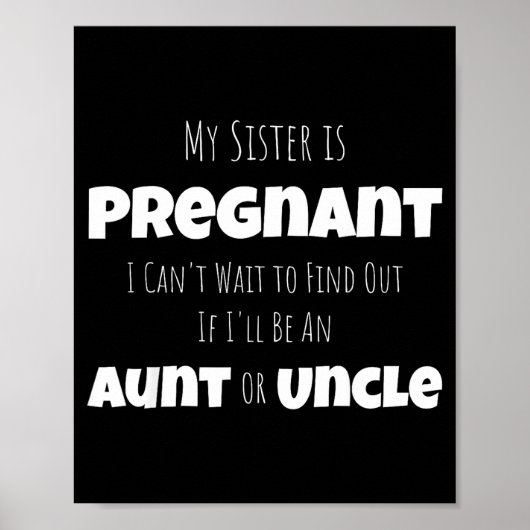 Funny New Uncle Aunt Baby Announcement Sister Gend Poster (Vorne)