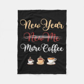 Funny New Year More Coffee Sarcastic Resolution Qu Fleecedecke (Vorderseite)