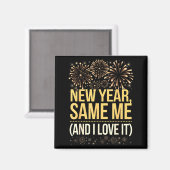 Funny New Year Same Me New Years Eve Party Magnet (Vorderseite/Rückseite)