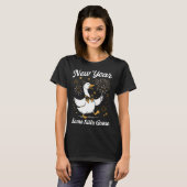 Funny New Year Same Silly Goose Happy New Year 202 T-Shirt (Vorne ganz)
