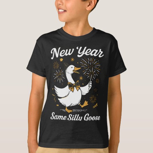 Funny New Year Same Silly Goose Happy New Year 202 T-Shirt (Vorderseite)