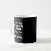 Funny New Year's Eve Insrational Sarcastic Quote  Kaffeetasse (Vorderseite Links)