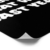 Funny New Year's Resolution Bruh That Was Last Yea Poster (Ecke)