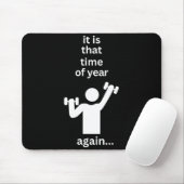 Funny New Years Resolution Workout Gym Time Exerci Mousepad (Mit Mouse)