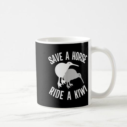 Funny New Zealand Kiwi Meme Quote Save A Horse Rid Kaffeetasse (Rechts)