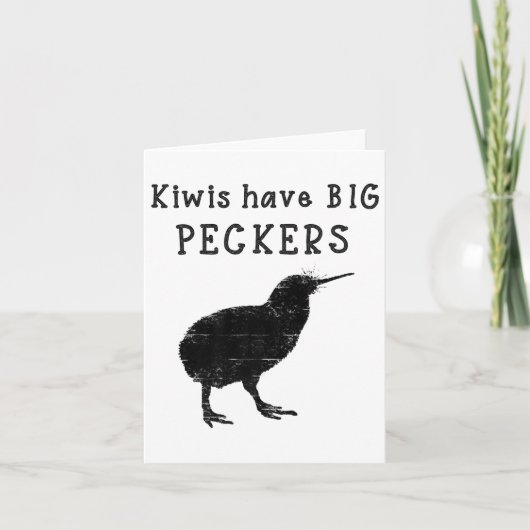 Funny New Zealand Quote Kiwis Have Big Peckers Quo Karte (Vorderseite)