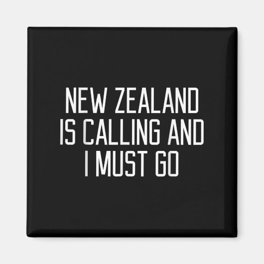 Funny New Zealand Quote Magnet (Vorne)