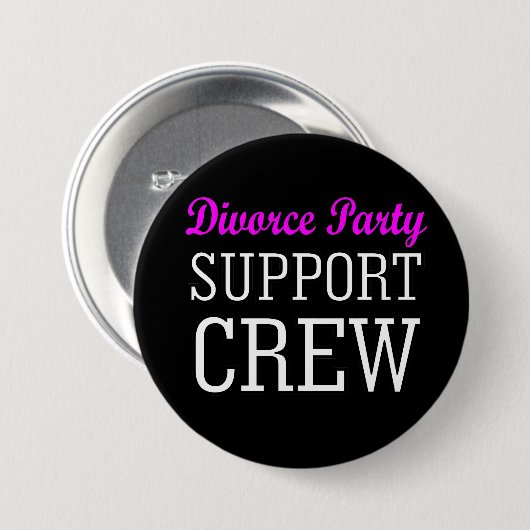 Funny Newly Single Support Crew Scheidung Party Button (Vorne & Hinten)