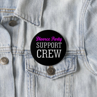 Funny Newly Single Support Crew Scheidung Party Button