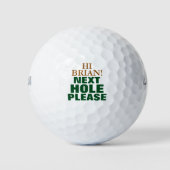 Funny "Next Hole Bitte" Typografie Golfball (Vorderseite)