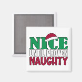 Funny Nice Bis Proven Naughy WeihnachtsJoke Magnet (Vorderseite/Rückseite)