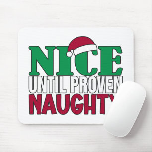 Funny Nice Bis Proven Naughy WeihnachtsJoke Mousepad