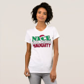 Funny Nice Bis Proven Naughy WeihnachtsJoke T-Shirt (Vorne ganz)