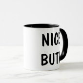 Funny Nice Hintern Tasse (VorderseiteRechts)