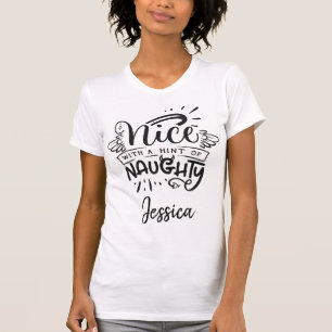 Funny Nice mit einem Hauch von Naughty Personalisi T-Shirt