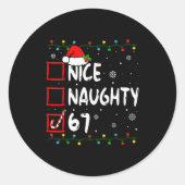 Funny Nice Naughty 6 7 Christmas 67 Meme Xmas Boys Runder Aufkleber (Vorderseite)