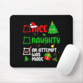 Funny Nice Naughty An Attempt Was Made List Xmas S Mousepad (Mit Mouse)