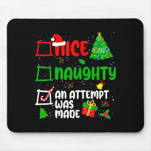 Funny Nice Naughty An Attempt Was Made List Xmas S Mousepad (Vorne)
