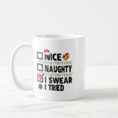 Funny Nice Naughty I Swear I Tried Christmas List  Kaffeetasse (Links)