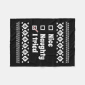 Funny Nice naughty Ich versuchte hässlich Weihnach Fleecedecke (Vorderseite (Horizontal))