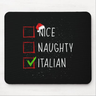 Funny Nice Naughty Italienisch Niedliches Weihnach Mousepad