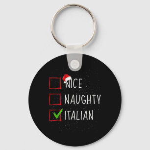 Funny Nice Naughty Italienisch Niedliches Weihnach Schlüsselanhänger