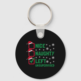 Funny Nice Naughty Links Unbeaufsichtigt Weihnacht Schlüsselanhänger