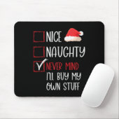 Funny Nice Naughty Never Mind Santa Karo List Chr Mousepad (Mit Mouse)