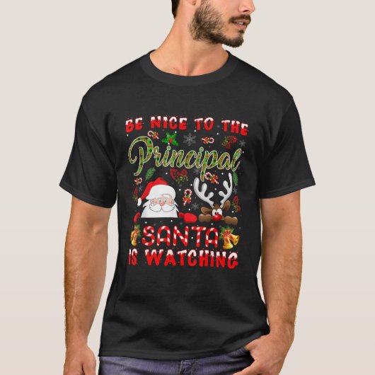 Funny Nice To The Principal Santa Is Watching Xmas T-Shirt (Vorderseite)