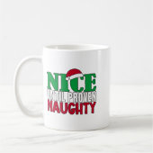Funny Nice Until Proven Naughy Christmas Joke Kaffeetasse (Links)
