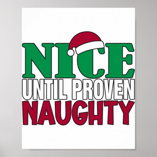 Funny Nice Until Proven Naughy Christmas Joke Poster (Vorne)