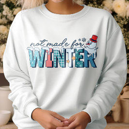 Funny nicht für Winter Retro Snowman gemacht Sweatshirt